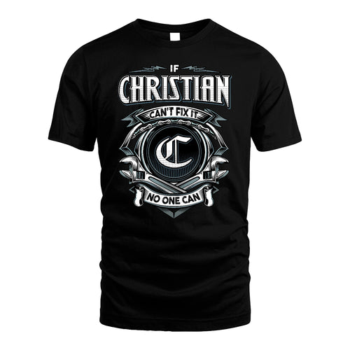 CHRISTIAN 13K1-510 Personalized  "Can’t Fix It No One Can"