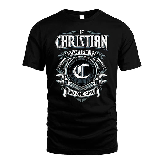 CHRISTIAN 13K1-510 Personalized  "Can’t Fix It No One Can"