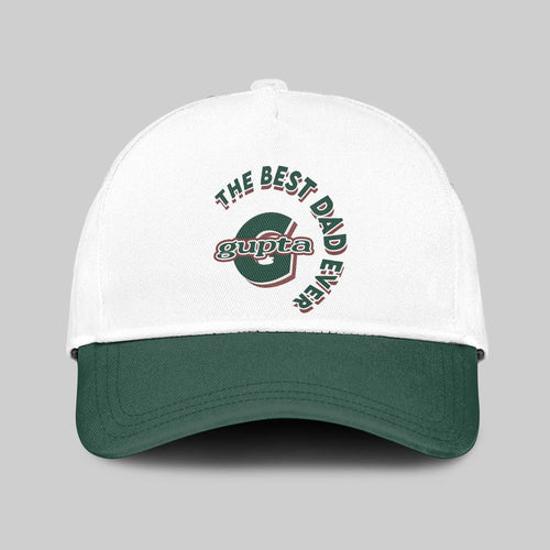 The Best Dad Ever Custom Name Cap GUPTA 13K1 C35PF