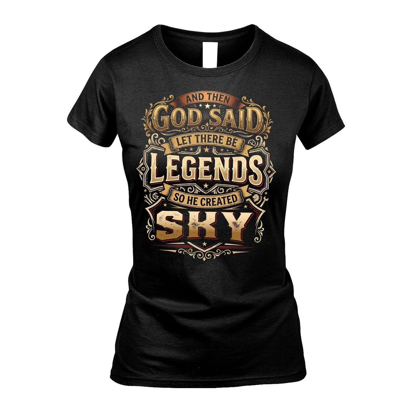 SKY 13K1-540 And Then God Said Let There Be Legends...