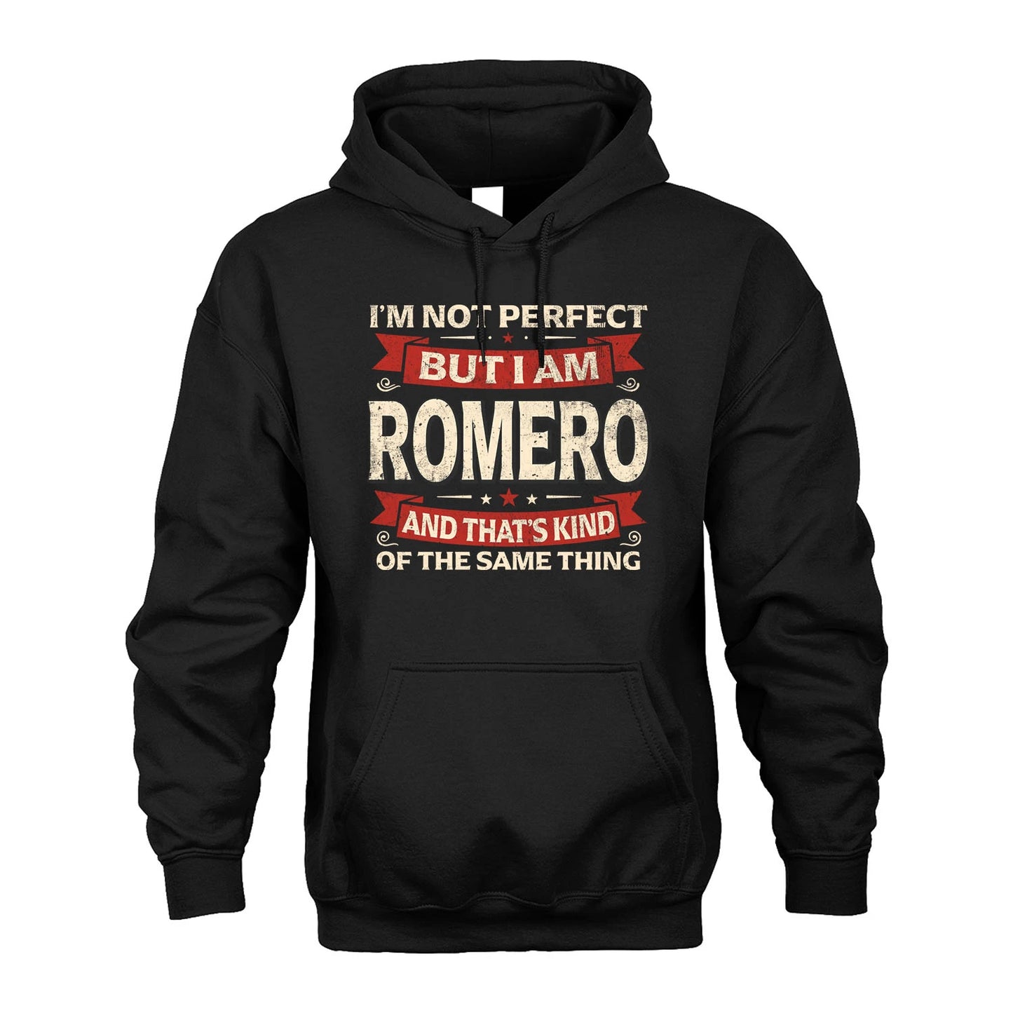 ROMERO 13K1-566 I'm Not Perfect But I Am...