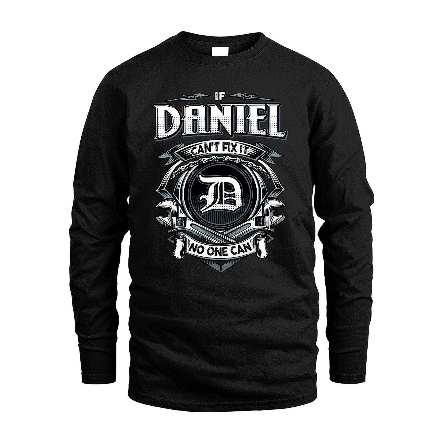 DANIEL 13K1-510 Personalized  "Can’t Fix It No One Can"