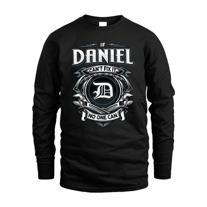 DANIEL 13K1-510 Personalized  "Can’t Fix It No One Can"