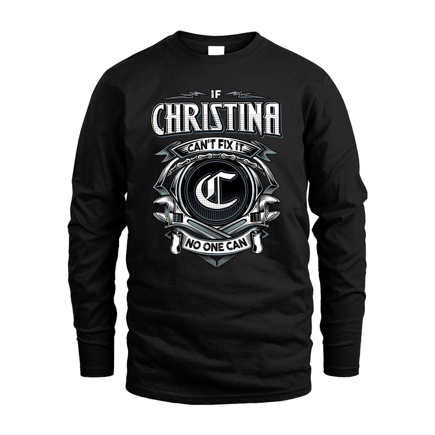 CHRISTINA 13K1-510 Personalized  "Can’t Fix It No One Can"