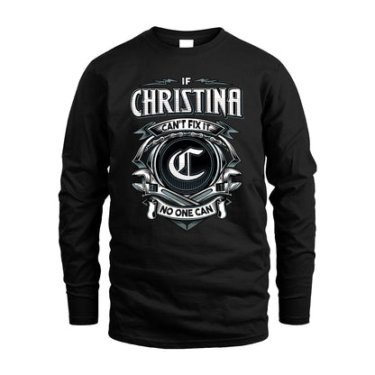 CHRISTINA 13K1-510 Personalized  "Can’t Fix It No One Can"