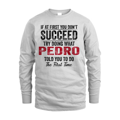 PEDRO 13K1-357 If At First You Don't Succeed...
