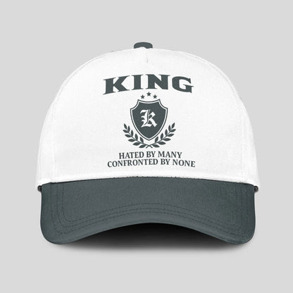 Hated By Many Confronted By None Royal Cap KING 13K1 C40PF