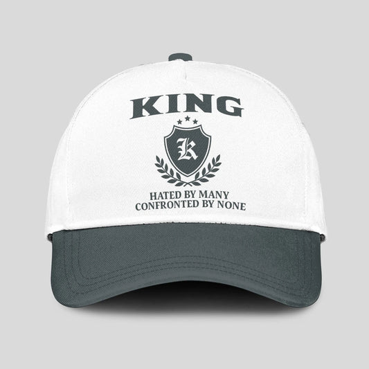 Hated By Many Confronted By None Royal Cap KING 13K1 C40PF
