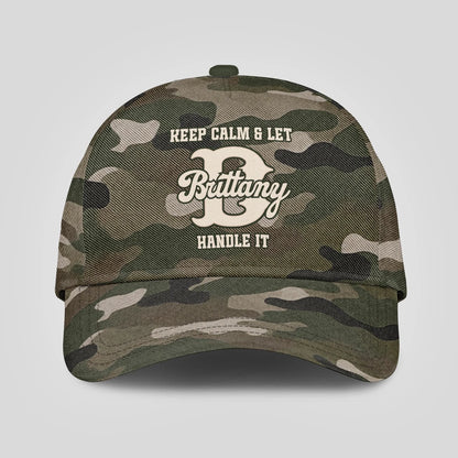 Keep Calm & Let Your Name Handle It Camo Cap BRITTANY 13K1 C174PF