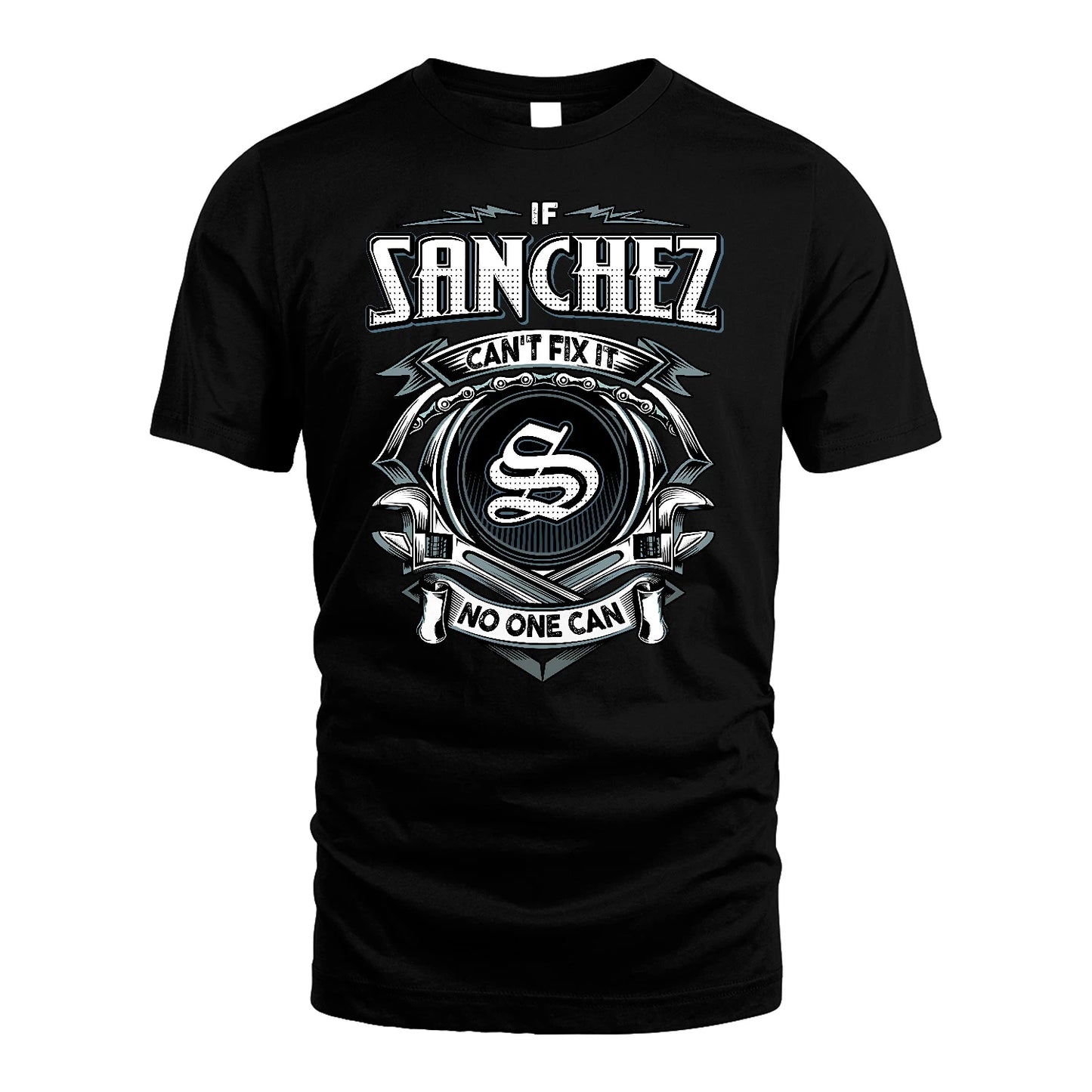 SANCHEZ 13K1-510 Personalized  "Can’t Fix It No One Can"