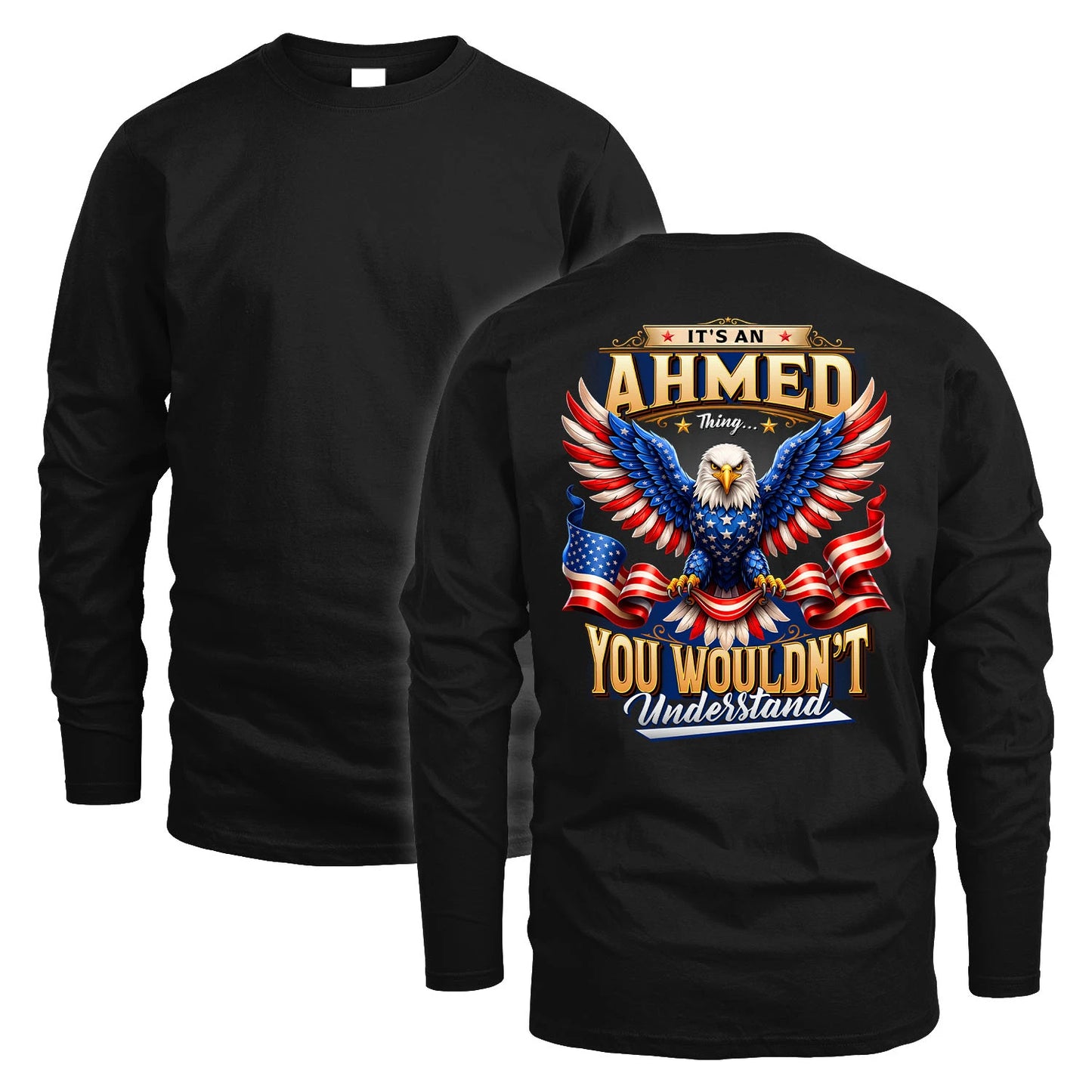 AHMED 13K1-522 Personalized "...Thing You Wouldn't Understand"