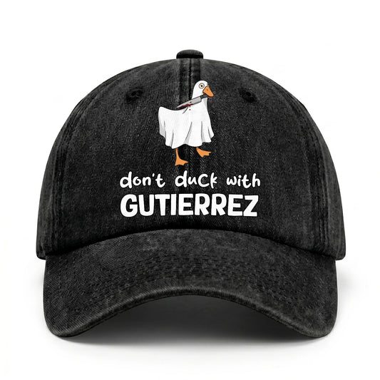 Don't Duck With Your Name Funny Washed Cap GUTIERREZ 13K1 C129PF