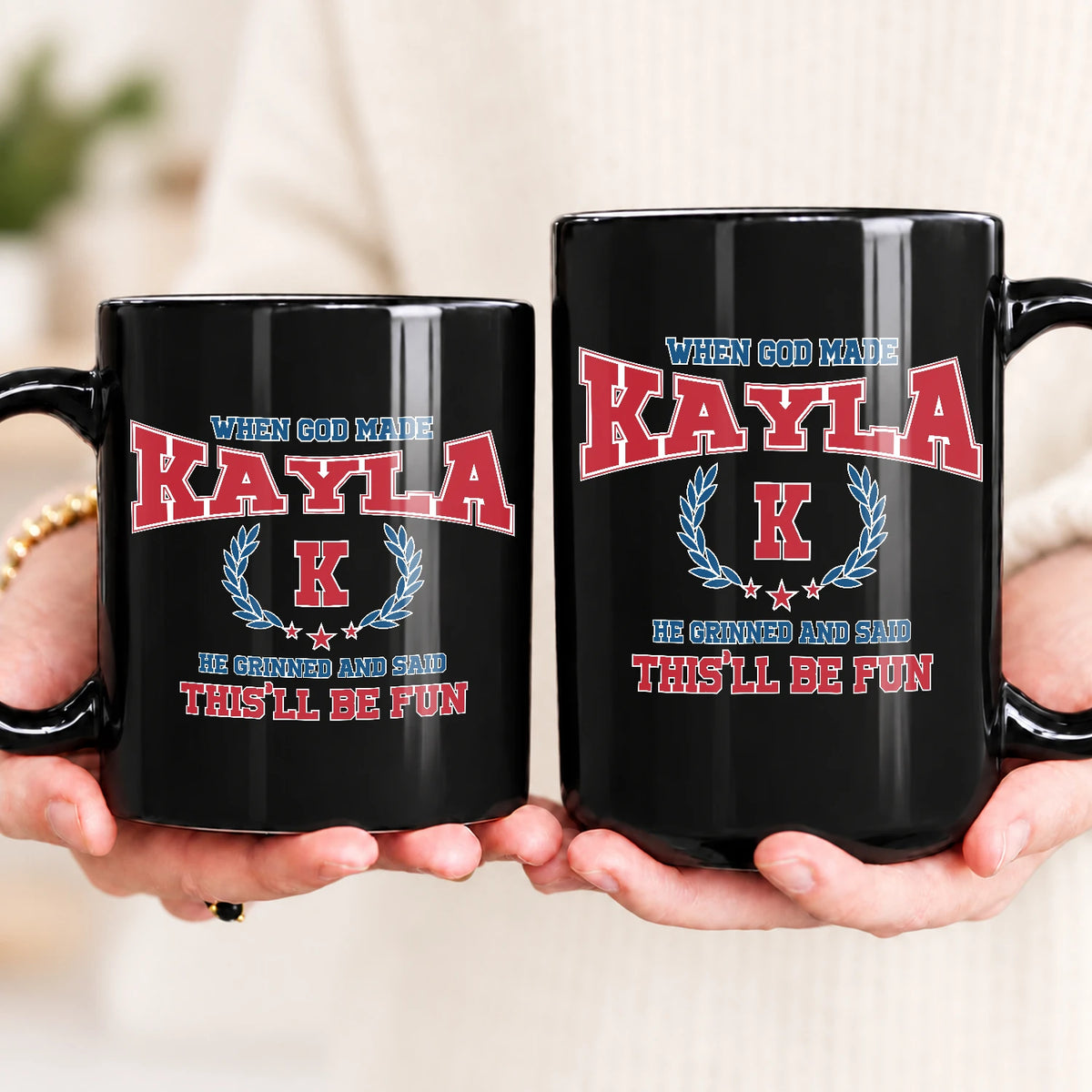 When God Made Your Name Personalized Mug KAYLA 13K1 MG08