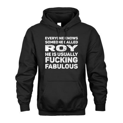 ROY 13K1-500–Personalized Funny Quote Apparel “Everyone Knows Someone called...”