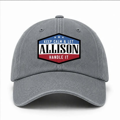 Keep Calm & Let Your Name Handle It Washed Cap ALLISON 13K1 C87PF