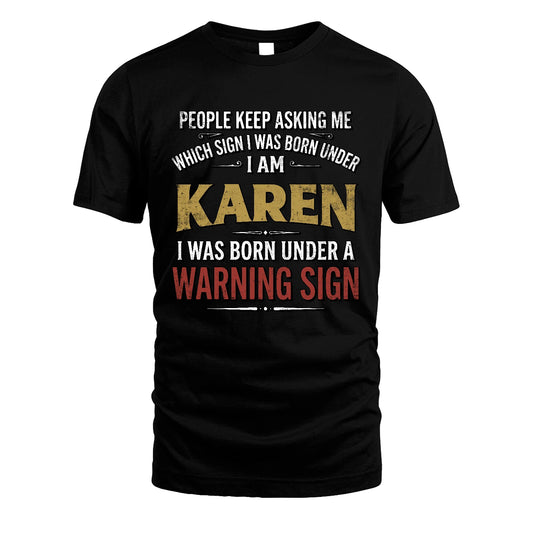 KAREN 13K1-562 People Keep Asking Me ...