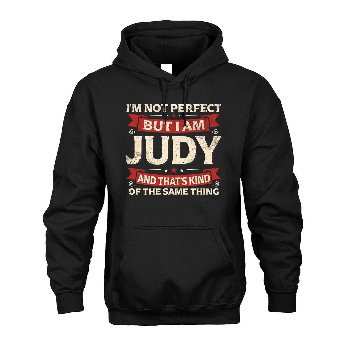 JUDY 13K1-566 I'm Not Perfect But I Am...