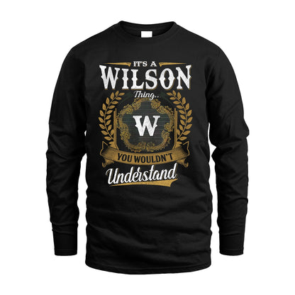 WILSON 13K1-1–Personalized Name Quote Apparel “It’s an NAME Thing You Wouldn’t Understand”