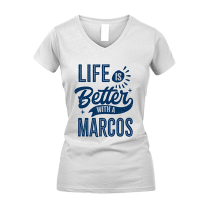 MARCOS 13K1-116 Personalized Name Quote T-Shirt Life Is Better With Unisex Gift