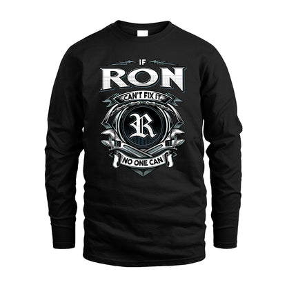 RON 13K1-510 Personalized  "Can’t Fix It No One Can"