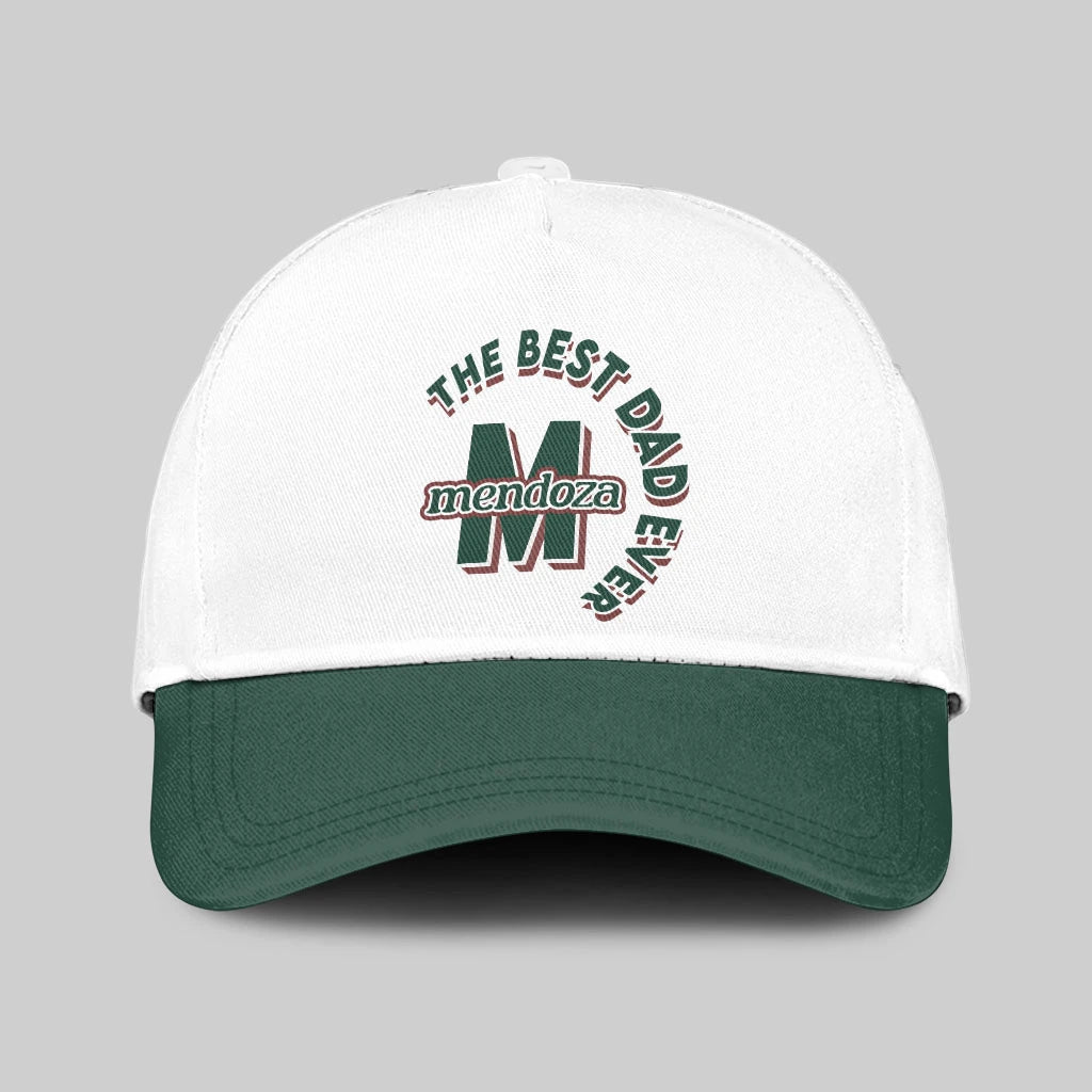 The Best Dad Ever Custom Name Cap MENDOZA 13K1 C35PF