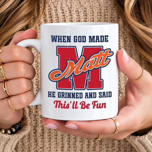 When God Made Your Name Personalized Baseball Mug MATT 13K1 MG07