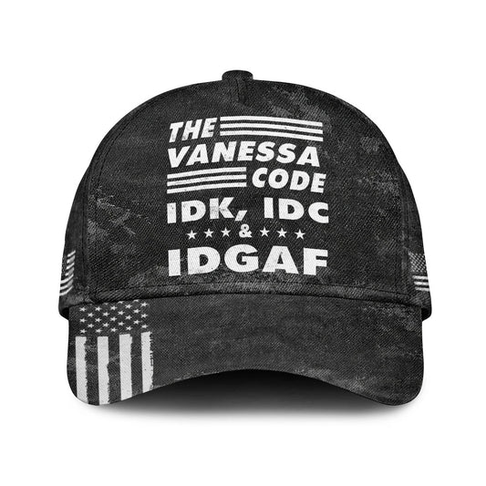 The Name Code IDK, IDC & IDGAF VANESSA 13K1 C15PF
