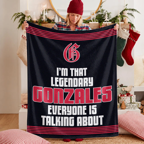 I'm That Legendary Name Dark Red Fleece Blanket GONZALES 13K1 BK48