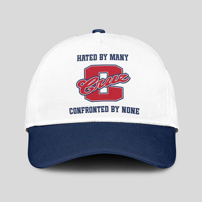 Hated By Many Confronted By None Sporty Cap CRUZ 13K1 C45PF