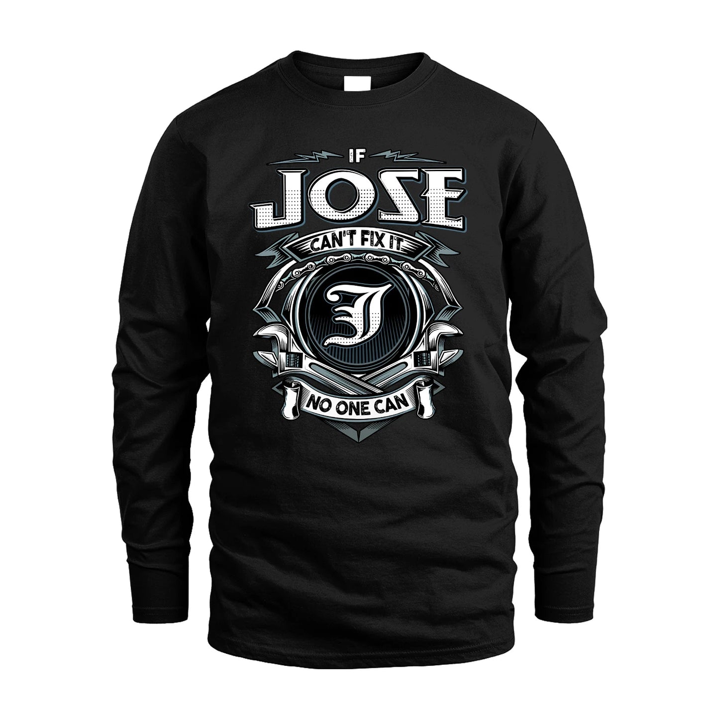 JOSE 13K1-510 Personalized  "Can’t Fix It No One Can"