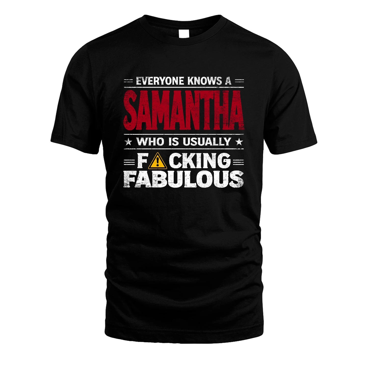 SAMANTHA 13K1-565 Everyone Know A/An Name Who Is Usually...