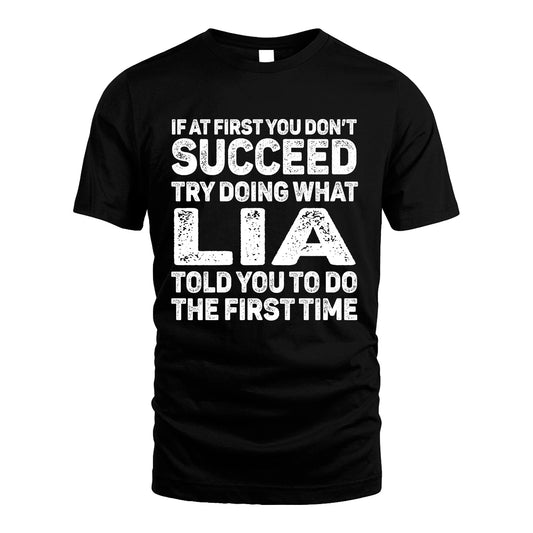 LIA 13K2-117Personalized Funny Quote Apparel If At First You Dont Succeed