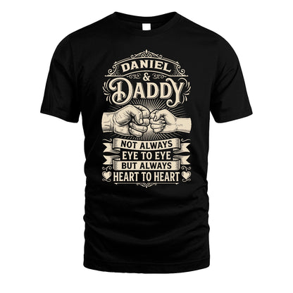 DANIEL 13K1-543 Daddy Not Always Eye to Eye But Always Heart to Heart