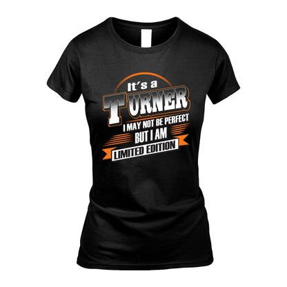 TURNER 13K1-514 Personalized "It's a ... I May Not Be Perfect..."