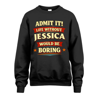 JESSICA 13K1-503 Admit It Life Without...