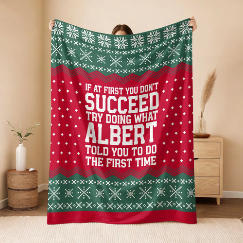 If At First You Don’t Succeed Red Green Christmas Fleece Blanket ALBERT 13K1 BK28