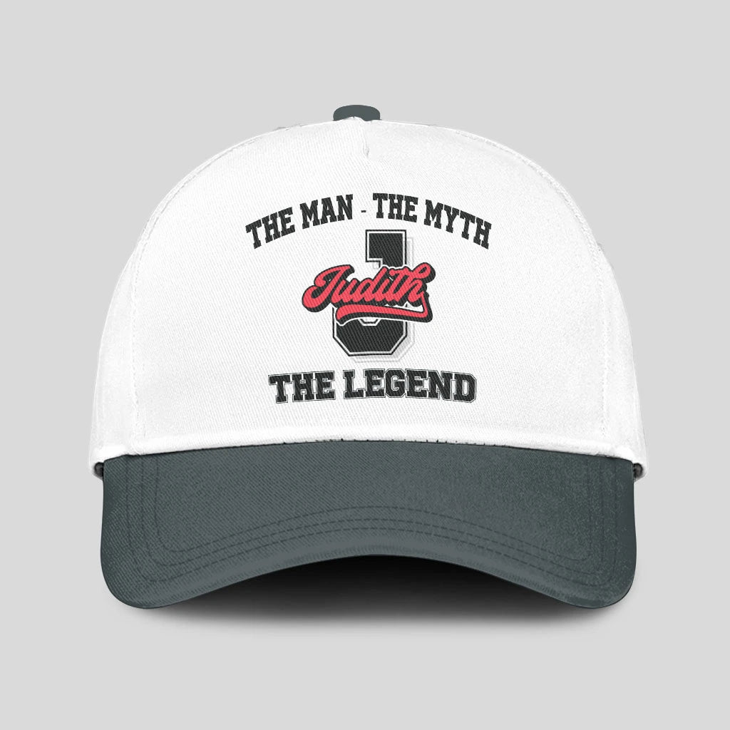 The Man The Myth The Legend Custom Initial Letter And Name Cap JUDITH 13K1 C38PF