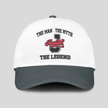 The Man The Myth The Legend Custom Initial Letter And Name Cap JUDITH 13K1 C38PF
