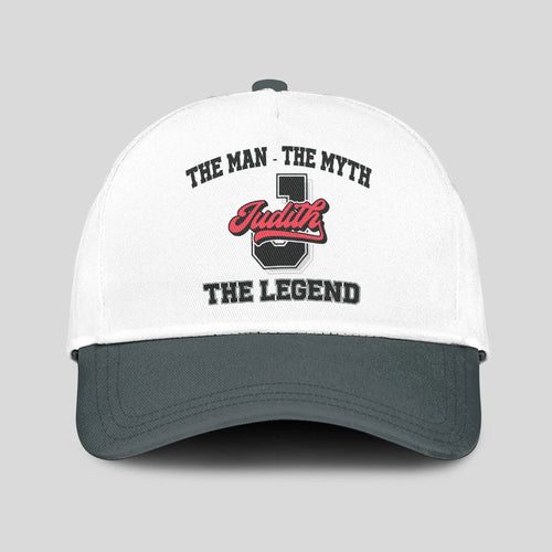 The Man The Myth The Legend Custom Initial Letter And Name Cap JUDITH 13K1 C38PF