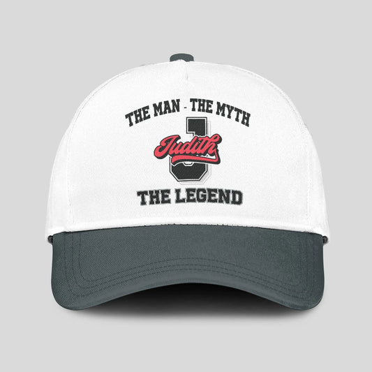The Man The Myth The Legend Custom Initial Letter And Name Cap JUDITH 13K1 C38PF