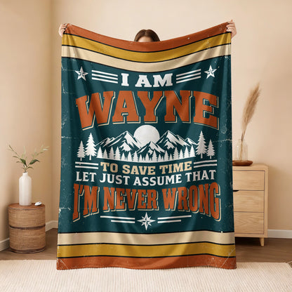 I'm Name Never Wrong Funny Retro Fleece Blanket WAYNE 13K1 BK66