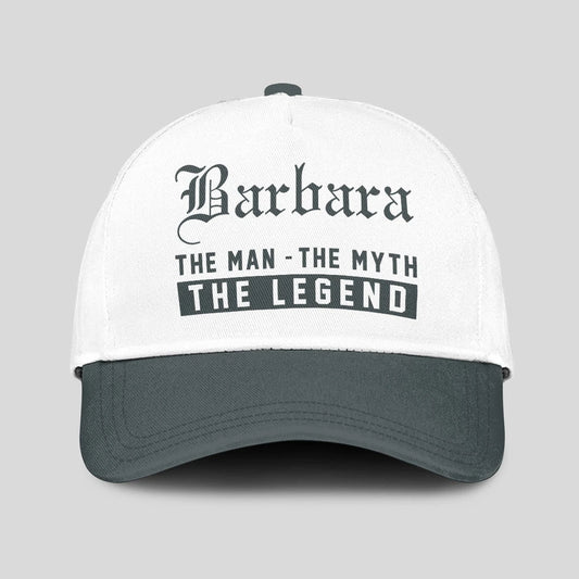The Man The Myth The Legend Luxury Cap BARBARA 13K1 C39PF
