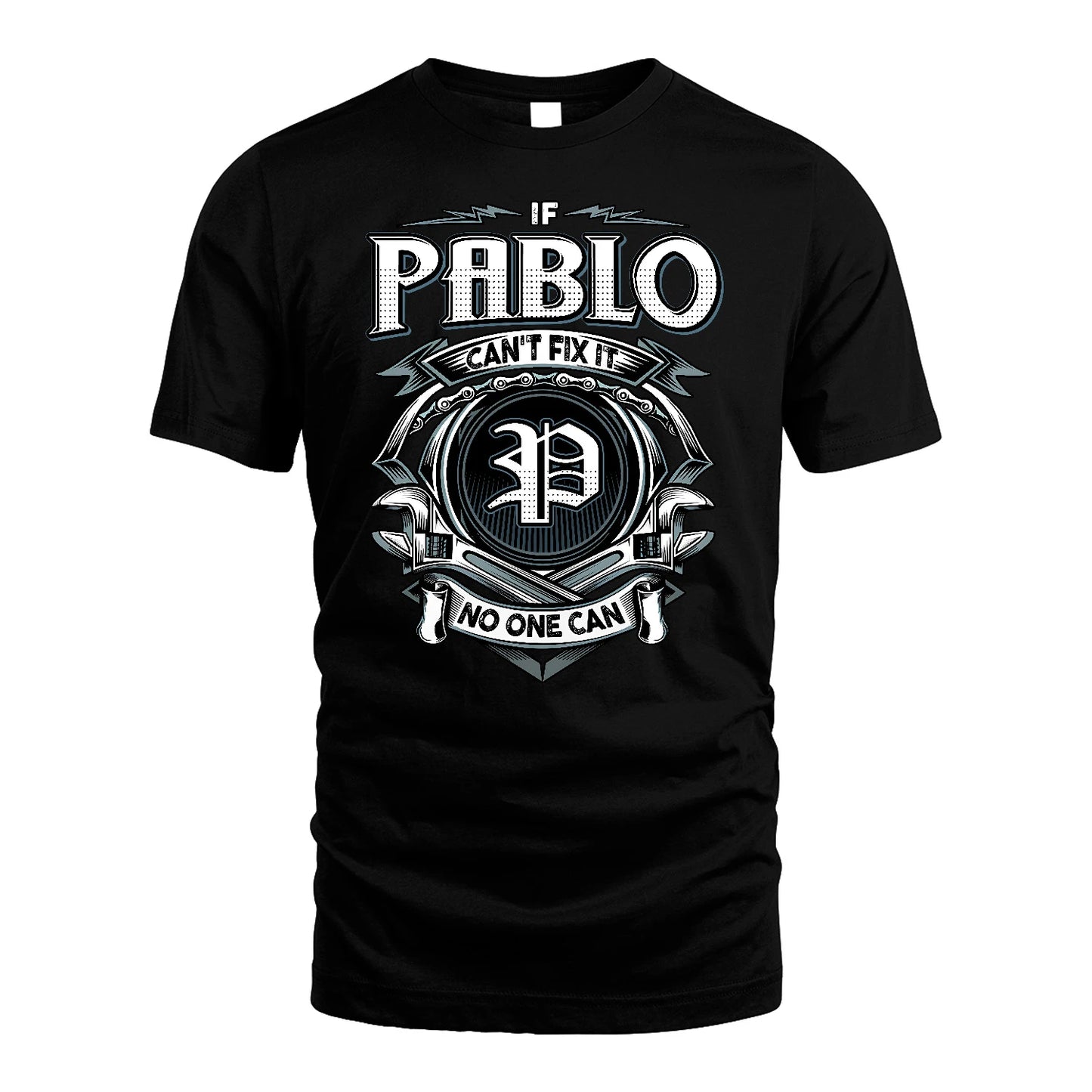 PABLO 13K1-510 Personalized  "Can’t Fix It No One Can"
