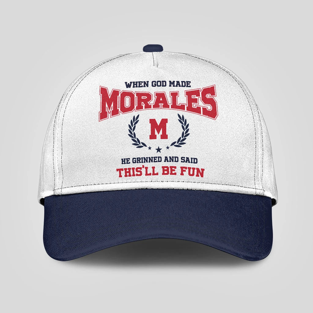 When God Made Your Name He Grinned And Said This'll Be Fun Blue Cap MORALES 13K1 C57PF