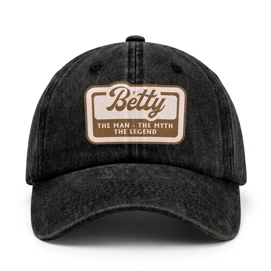 The Man - The Myth - The Legend BETTY 13K C29PF