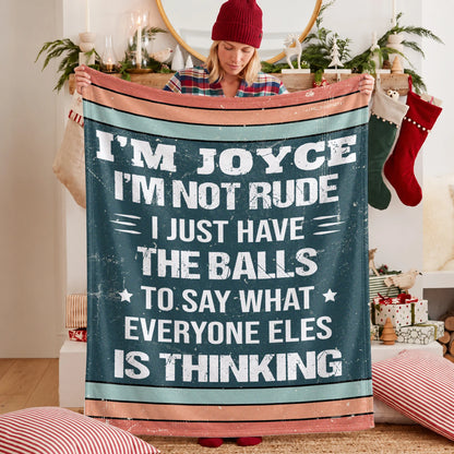 I'm Name Not Rude Just Have the Balls Fleece Blanket JOYCE 13K1 BK65