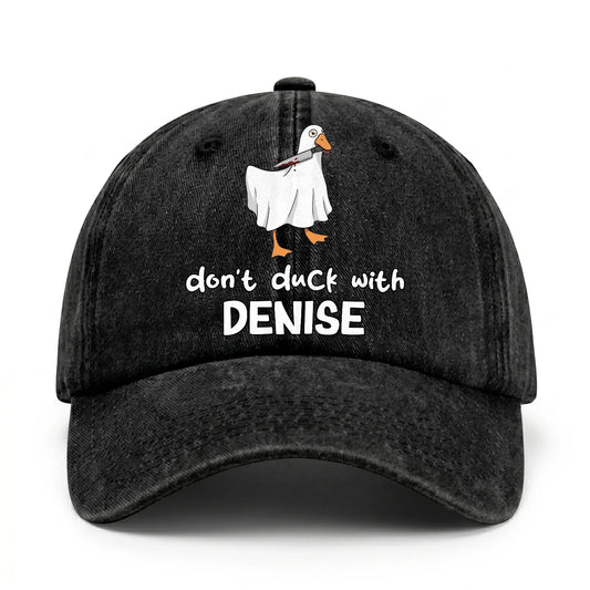 Don't Duck With Your Name Funny Washed Cap DENISE 13K1 C129PF