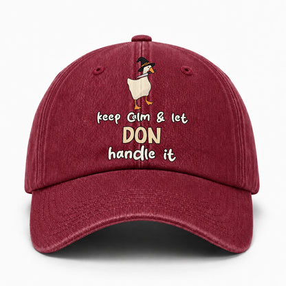 Keep Calm & Let Your Name Handle It Funny Witch Goose Washed Cap DON 13K1 C128PF