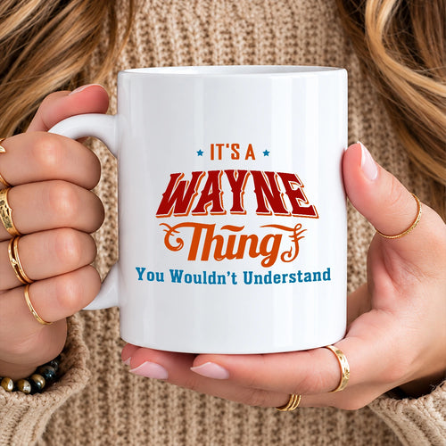 It's A Your Name Thing You Wouldn't Understand Retro Mug WAYNE 13K1 MG26