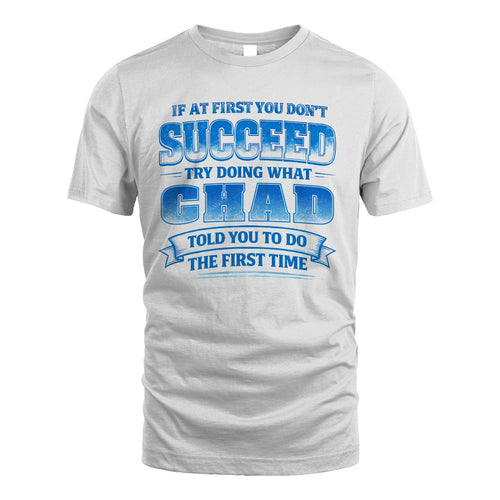 CHAD 13K1-502 If At First You Don't Succeed...